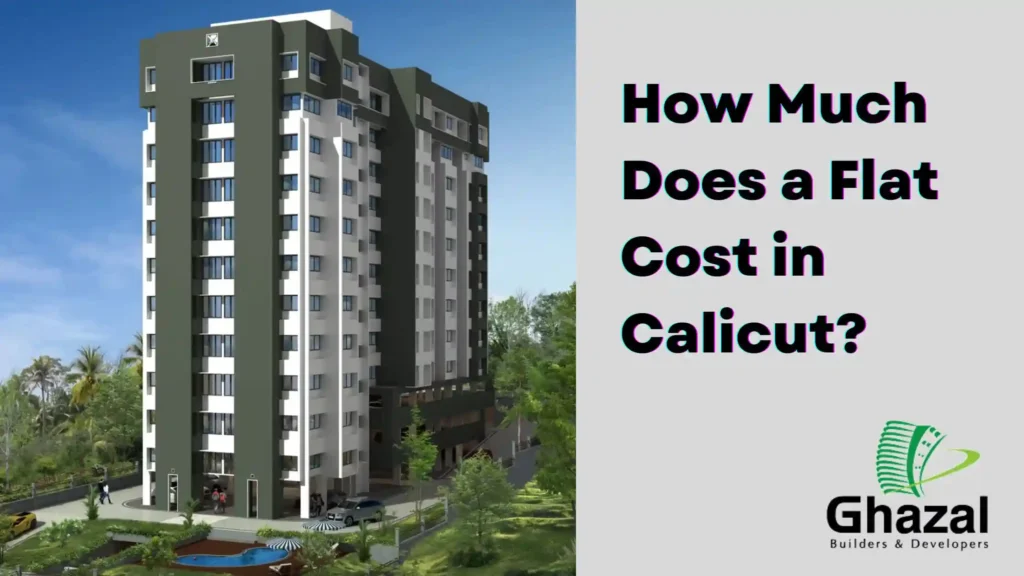 How Much Does a Flat Cost in Kozhikode